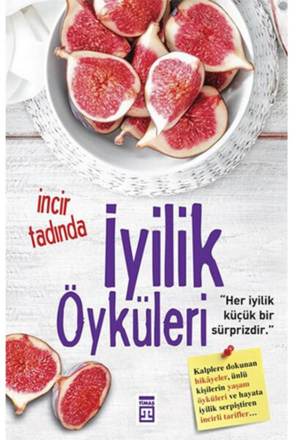 Incir Tadında Iyilik Öyküleri ürün görseli