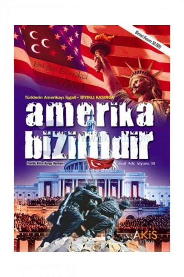 Akis Kitap Amerika Bizimdir Türklerin Amerika’yı İşgali / Bıyıklı Kasırga ürün görseli