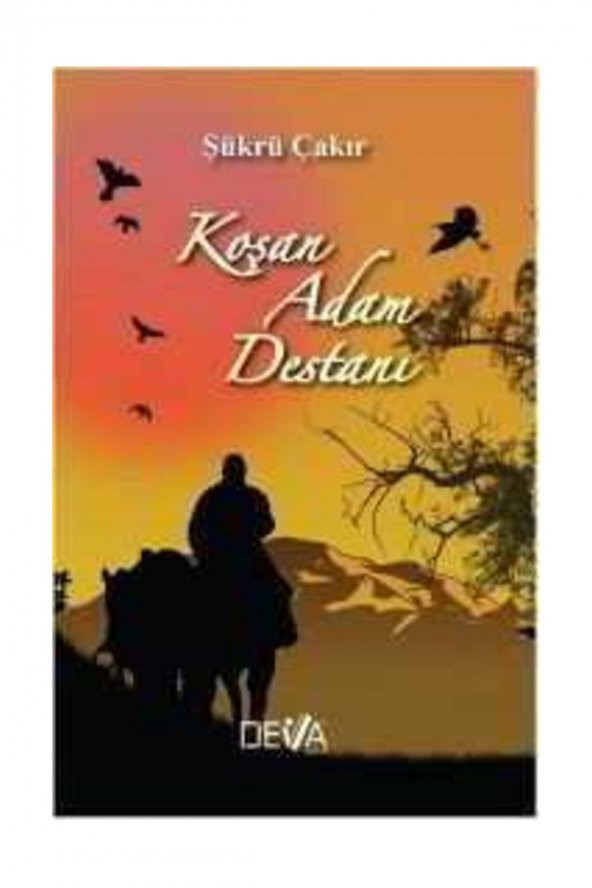 Deva Yayıncılık Koşan Adam Destanı - Şükrü Çakır - Deva Yayıncılık ürün görseli