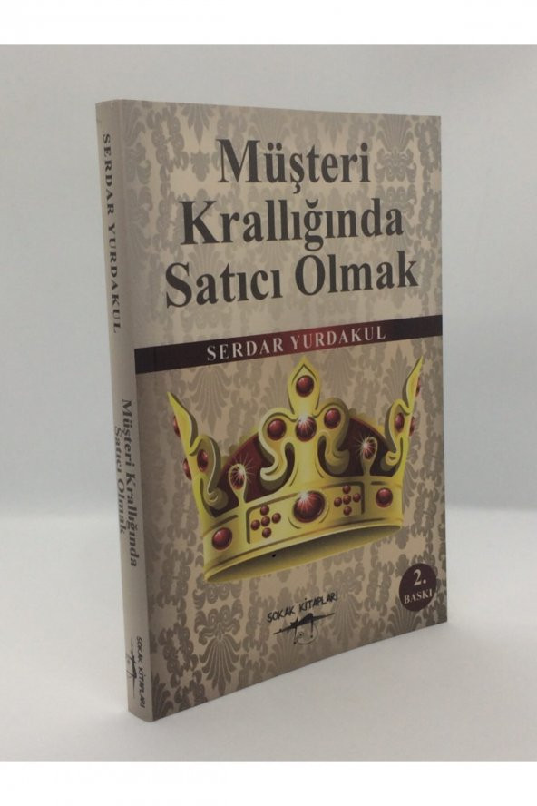 Müşteri Krallığında Satıcı Olmak - Serdar Yurdakul ürün görseli