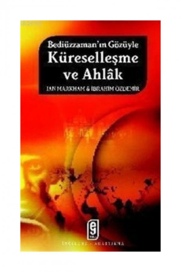 Etkileşim Yayınları Bediüzzaman’ın Gözüyle Küreselleşme Ve Ahlak ürün görseli