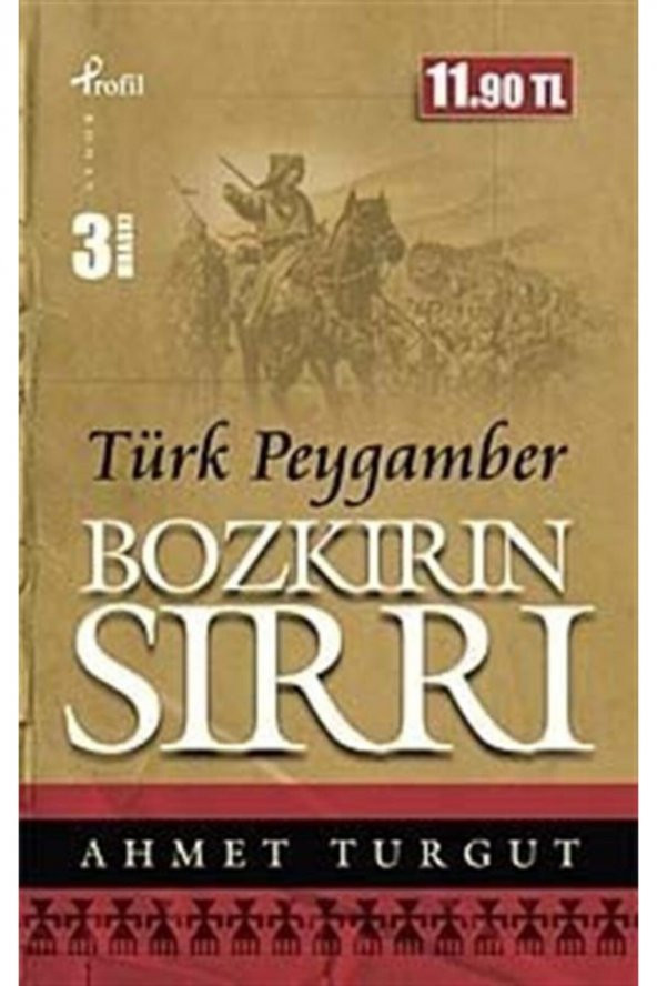 Bozkırın Sırrı Türk Peygamber