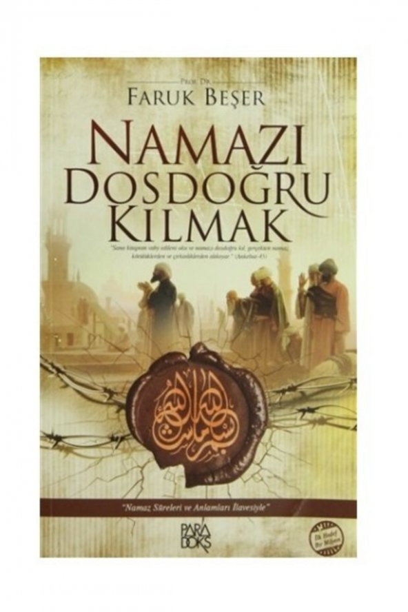 Namazı Dosdoğru Kılmak