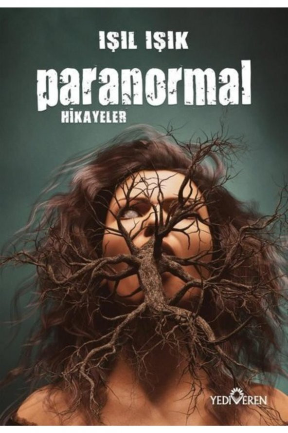 Paranormal Hikayeler - Işıl Işık