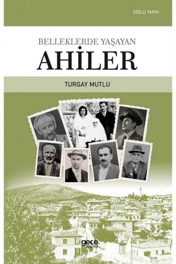 Belleklerde Yaşayan Ahiler ürün görseli