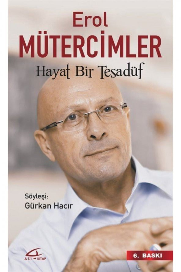 Asi Kitap Hayat Bir Tesadüf & Erol Mütercimler
