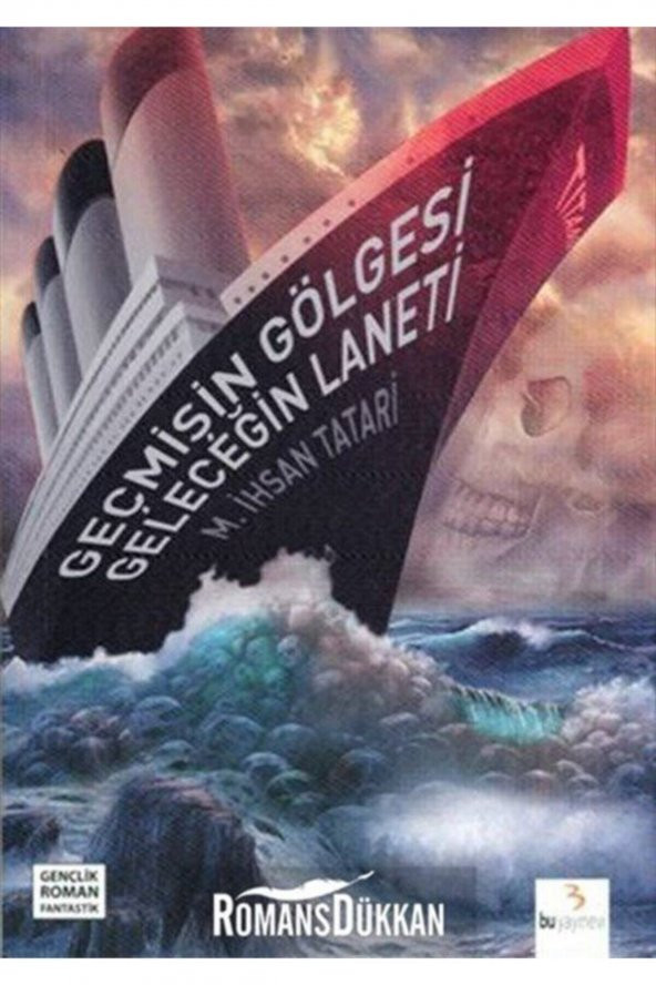 Bu Yayınevi Geçmişin Gölgesi Geleceğin Laneti ürün görseli