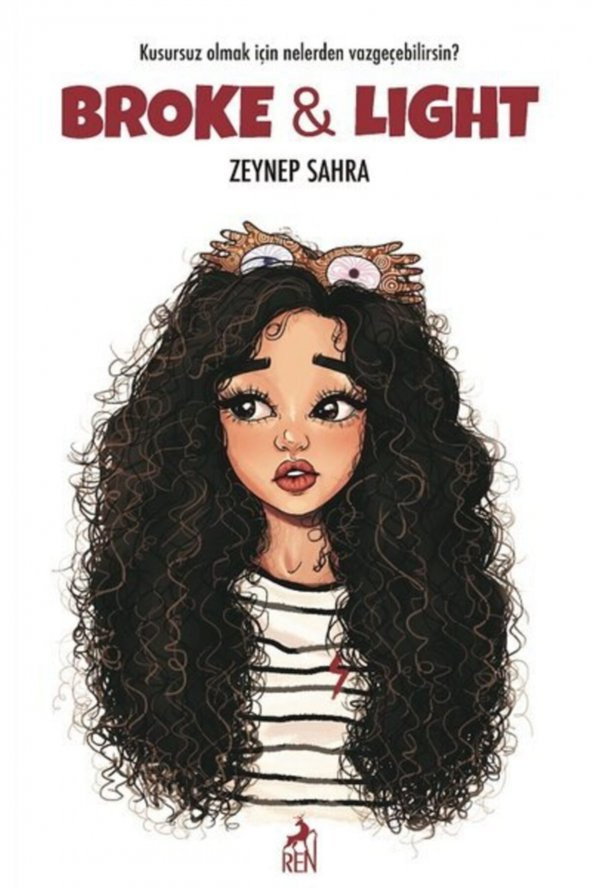 Broke & Light / Zeynep Sahra / Ren Kitap