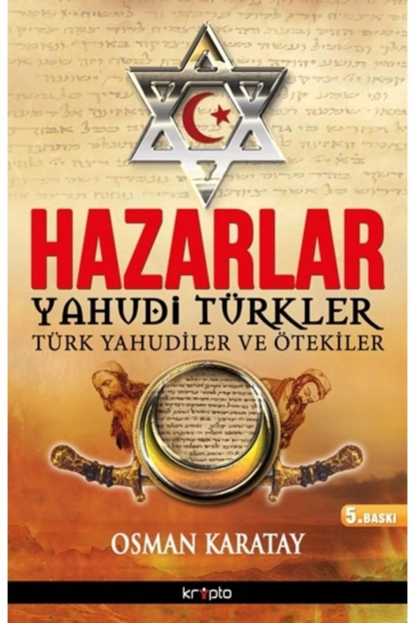 Hazarlar: Yahudi Türkler, Türk Yahudiler Ve Ötekiler