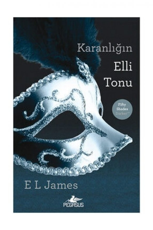 Karanlığın Elli Tonu - E. L. James