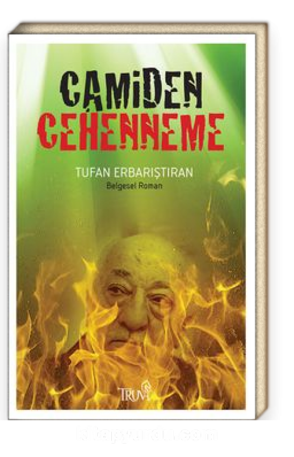 Camiden Cehenneme - Tufan Erbarıştıran