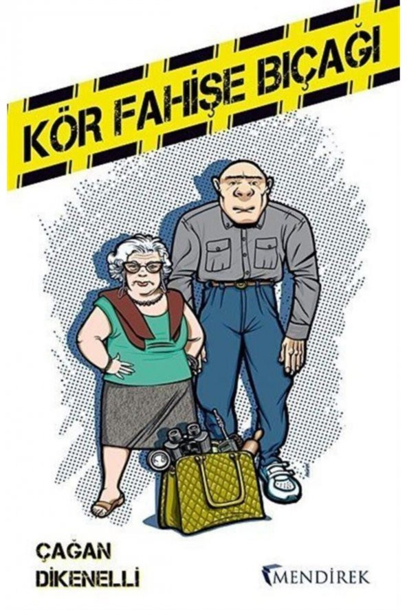 Kör Fahişe Bıçağı - Çağan Dikenelli - 1