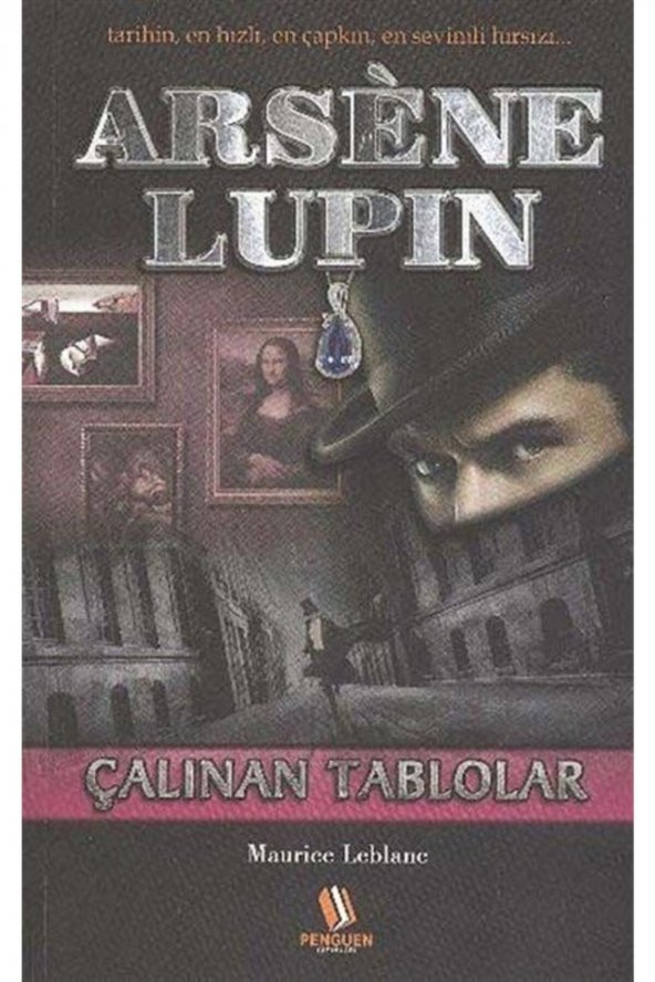 Penguen Yayınları Arsene Lupin / Çalınan Tablolar