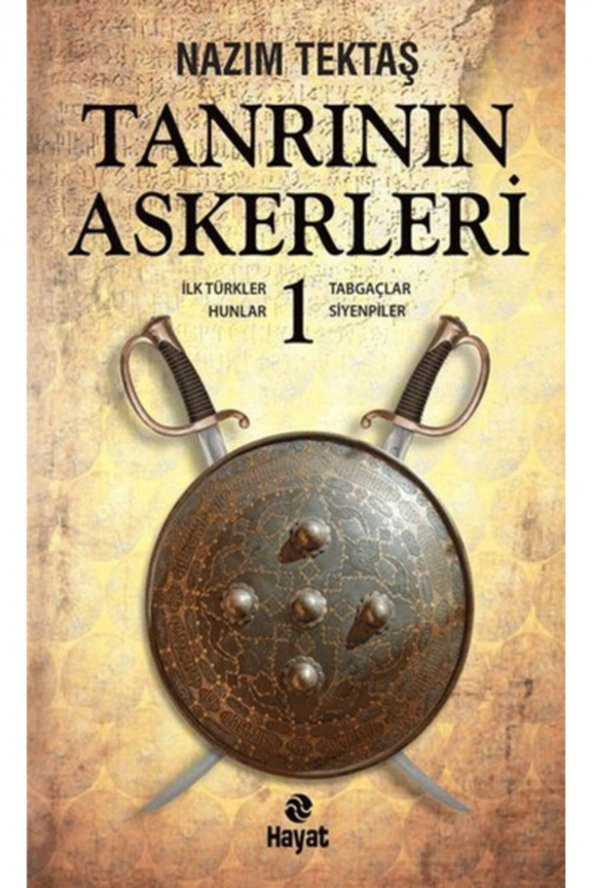 Hayat Yayınları Tanrının Askerleri 1