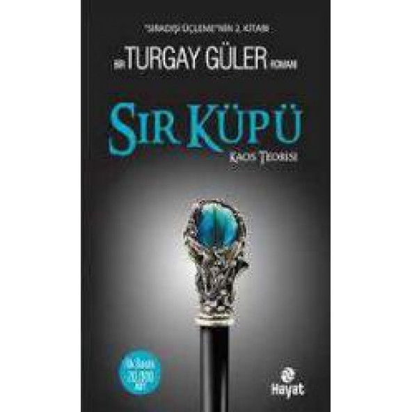 Sır Küpü - Sıradışı Üçlemenin 2. Kitabı Turgay Güler - Turgay Güler