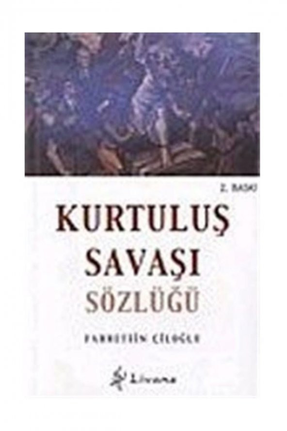 Livane Yayıncılık Kurtuluş Savaşı Sözlüğü