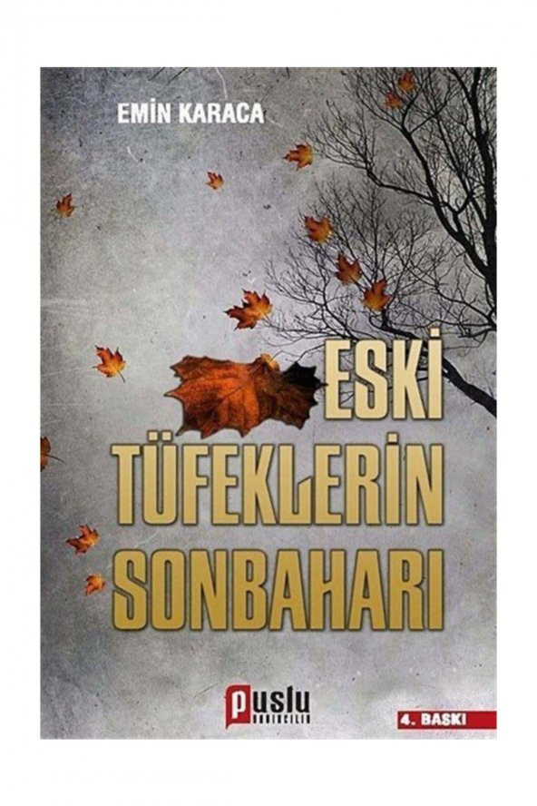 Puslu Yayıncılık Eski Tüfeklerin Sonbaharı ürün görseli