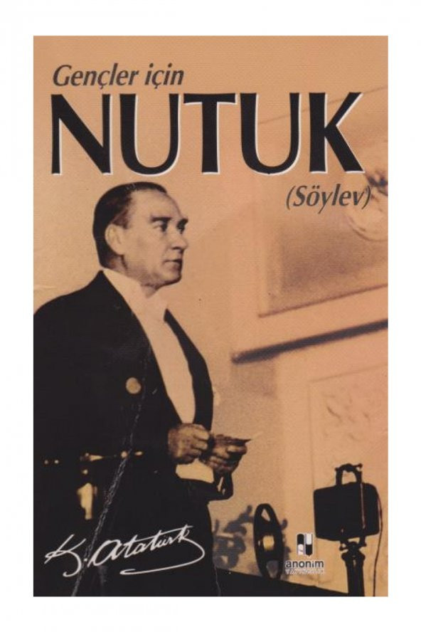 Anonim Yayıncılık Gençler için Nutuk Söylev - Resim 2