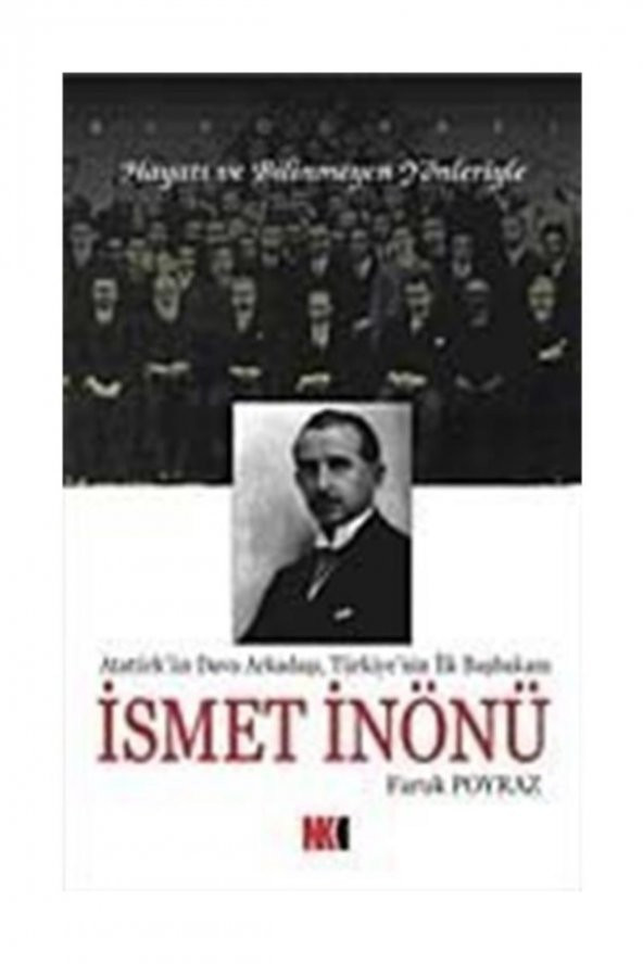 Nokta Yayınları Ismet Inönü Atatürkün Dava Arkadaşı, Türkiyenin Ilk Başbakanı ürün görseli