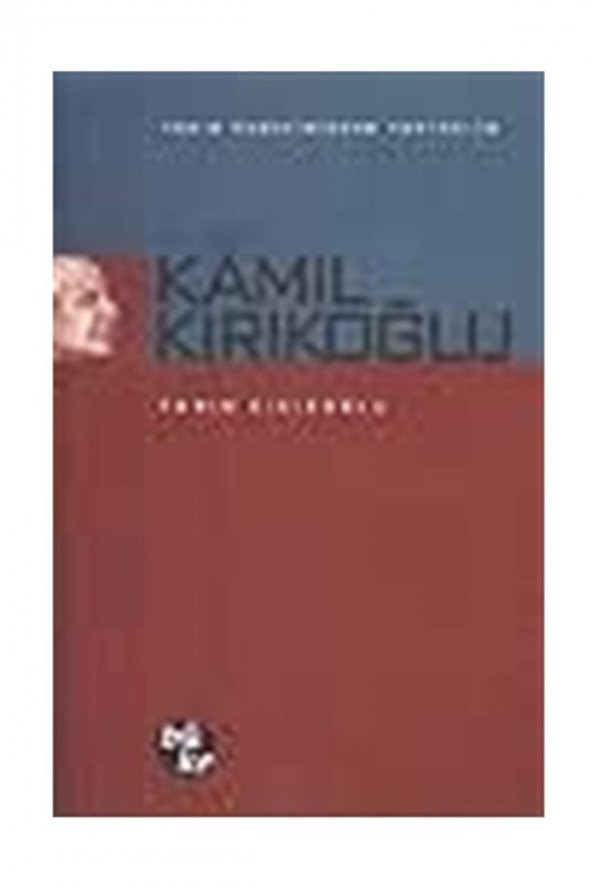 Büke Yayınları Anılarla Kamil Kırıkoğlu - 1