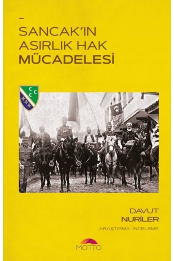 Motto Yayınları Sancakın Asırlık Hak Mücadelesi ürün görseli