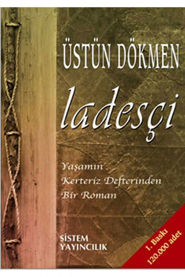 Sistem Yayıncılık Ladesçi / Üstün Dökmen / / 9789753224109