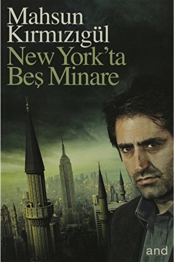 And Kitap New York’ta Beş Minare / Mahsun Kırmızıgül / / 9789944224437 ürün görseli