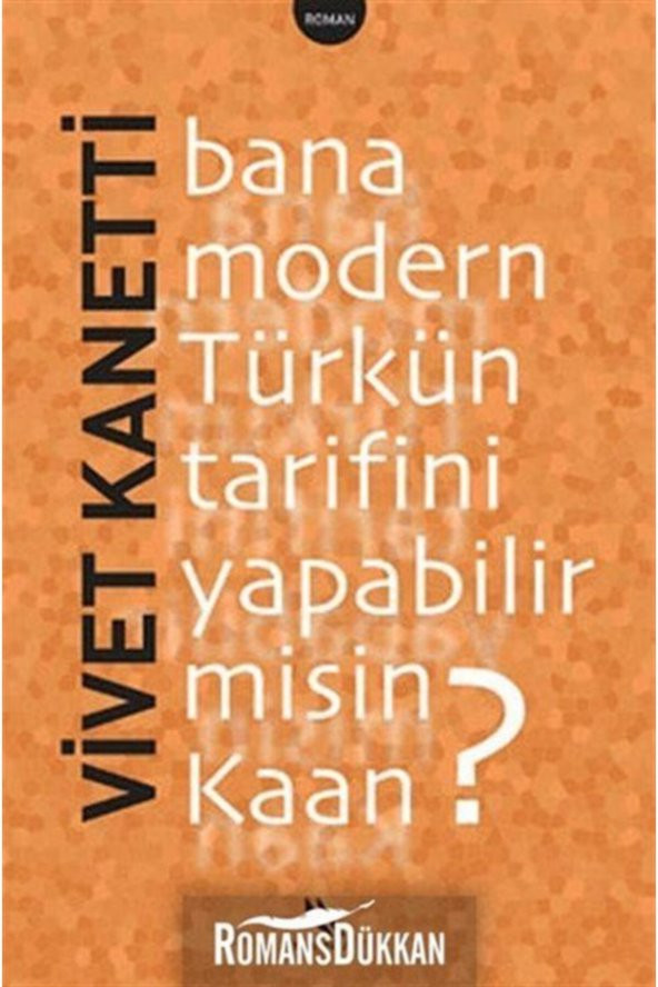 Bana Modern Türkün Tarifini Yapabilir Misin Kaan ürün görseli