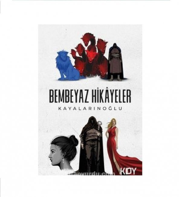 Bembeyaz Hikayeler - Kayalarınoğlu ürün görseli