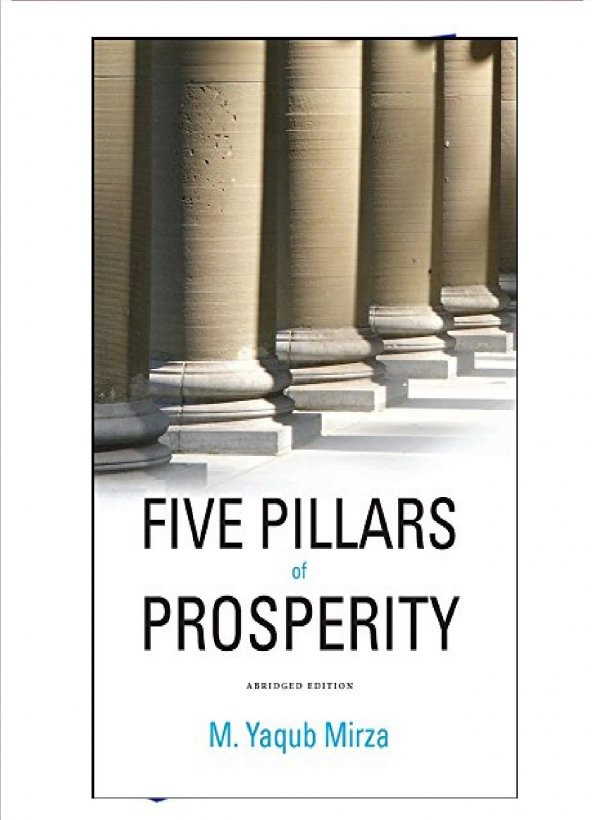 Hocadan Five Pillars of Prosperity - Abridged Edition - M. Yaqub Mirza