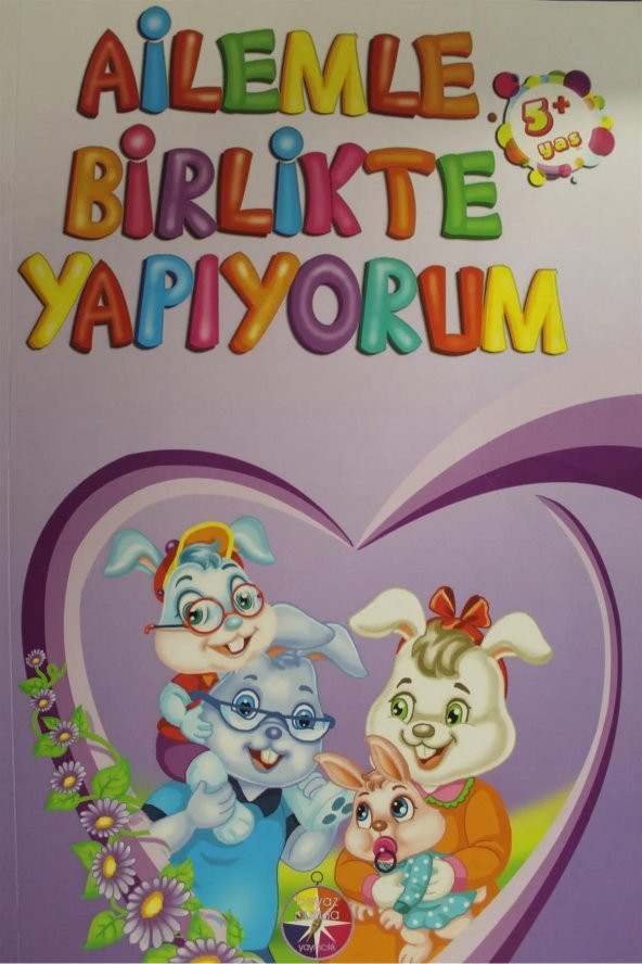 Ailemle Birlikte Yapıyorum 5+ Beyaz Pusula Yayınları