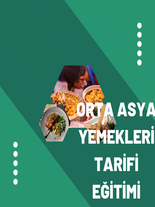orta asya mutfağı yemekleri tarifi eğitimi  sertifikalı