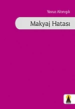 Makyaj Hatası (Şiir) - 1
