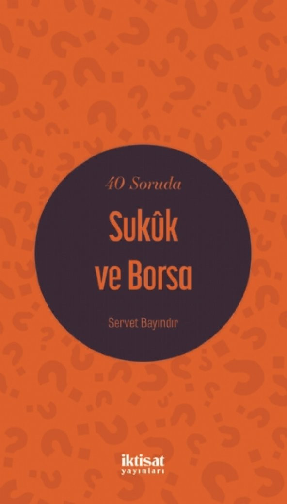 40 Soruda Sukûk ve Borsa