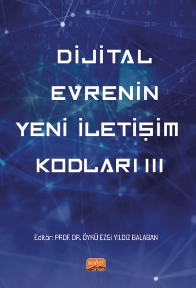 Dijital Evrenin Yeni İletişim Kodları III