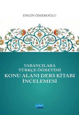 Yabancılara Türkçe Öğretimi KONU ALANI DERS KİTABI İNCELEMESİ