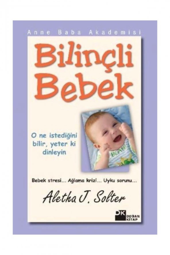 Bilinçli Bebek Aletha J. Solter