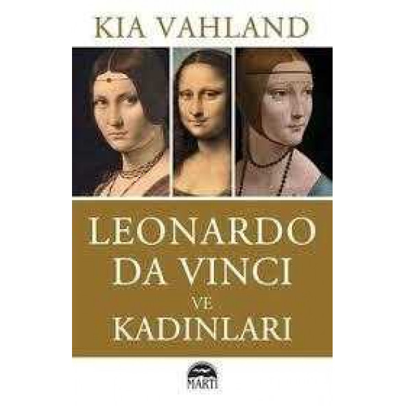 Leonardo Da Vinci ve Kadınları - Kia Vahland