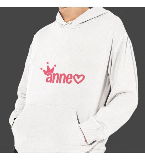 Anneler Günü "Annem" Baskılı Kapşonlu Beyaz Unisex Sweatshirt HK2625