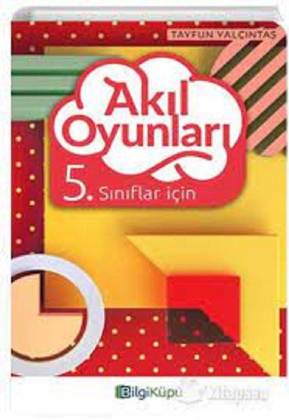 5. Sınıflar İçin Akıl Oyunları Bilgi Küpü Yayınları