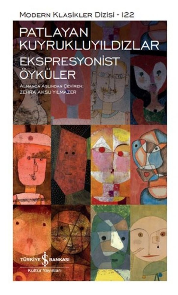 Patlayan Kuyrukluyıldızlar-Ekspresyonist Öyküler - Modern Klasikler Dizisi (Ciltli) - 1