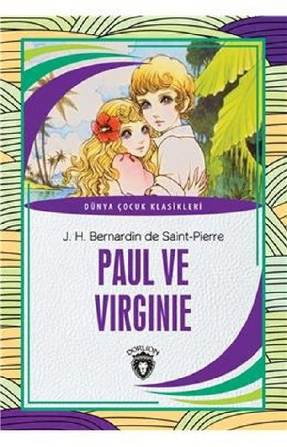 Paul ve Virginie Dünya Çocuk Klasikleri (7-12 Yaş) - 1