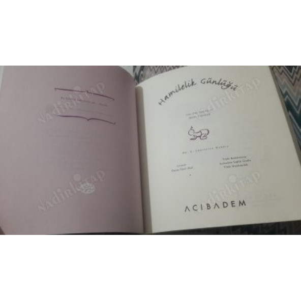 HAMİLELİK GÜNLÜĞÜ - Gün gün Sağlıklı ve mutlu Hamilelik A.CHRISTINE HARRIS ACIBADEM