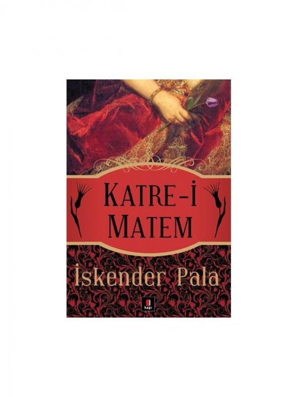 Katre-i Matem - İskender Pala