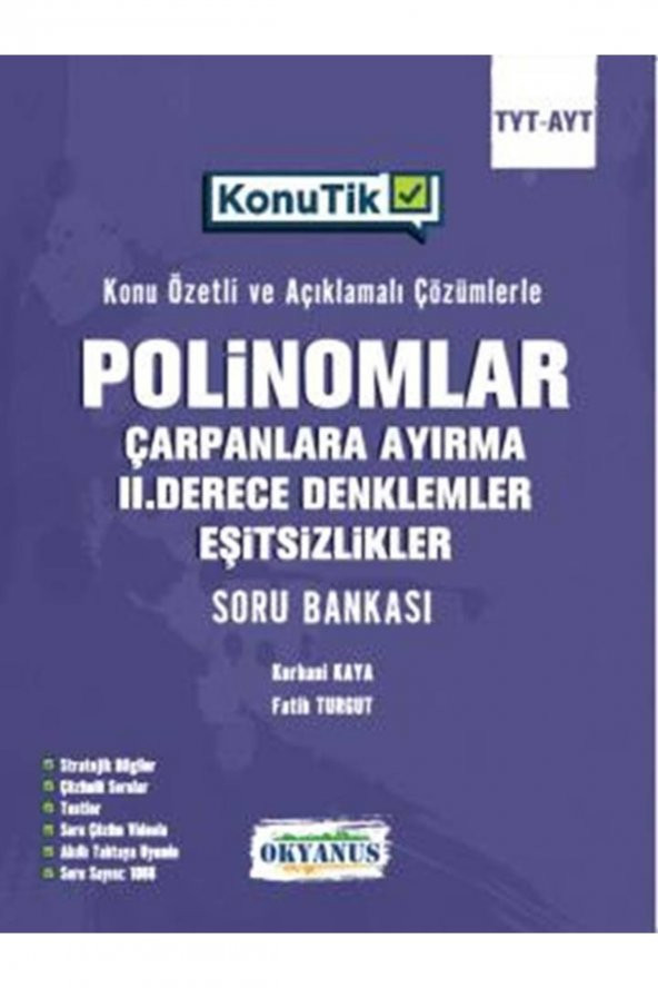 Tyt - Ayt Konutik Polinomlar Çarpanlara Ayırma Iı. Derece Denklemler Ve Eşitsizlikler Soru Bankası