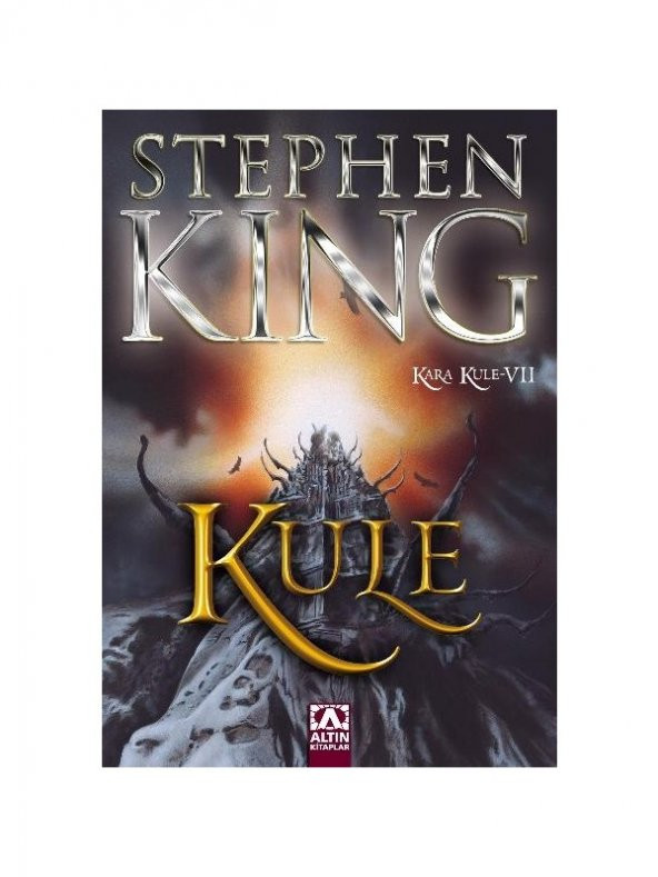 Kara Kule 7 - Kule (The Dark Tower 7 ) - Stephen King