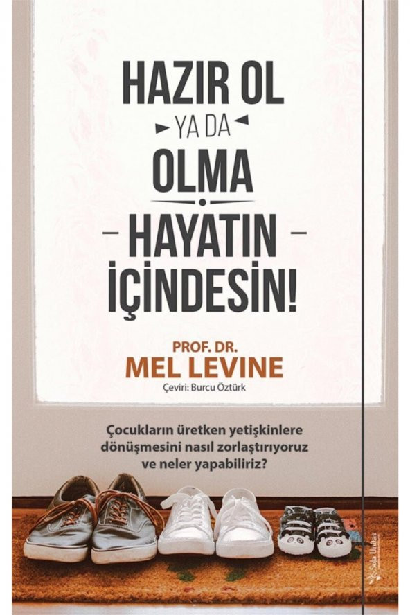 Hazır Ol Ya Da Olma: Hayatın Içindesin - 1