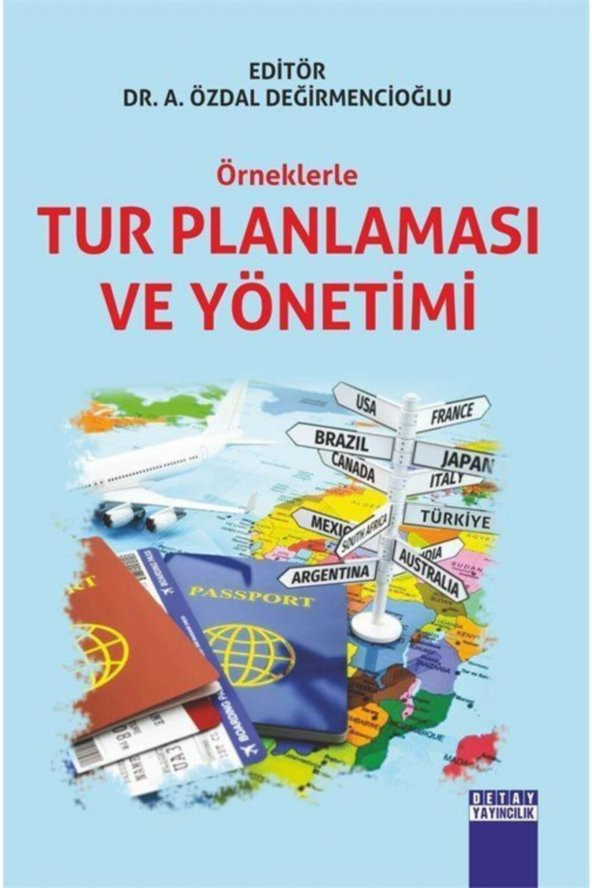 Örneklerle Tur Planlaması Ve Yönetimi