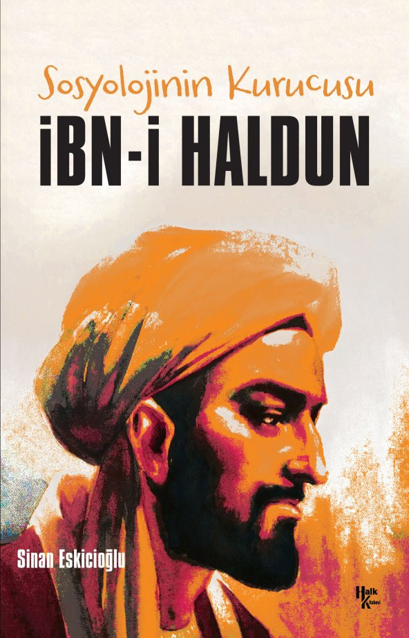 Halk Kitabevi İbn-i Haldun - Sosyolojinin Kurucusu