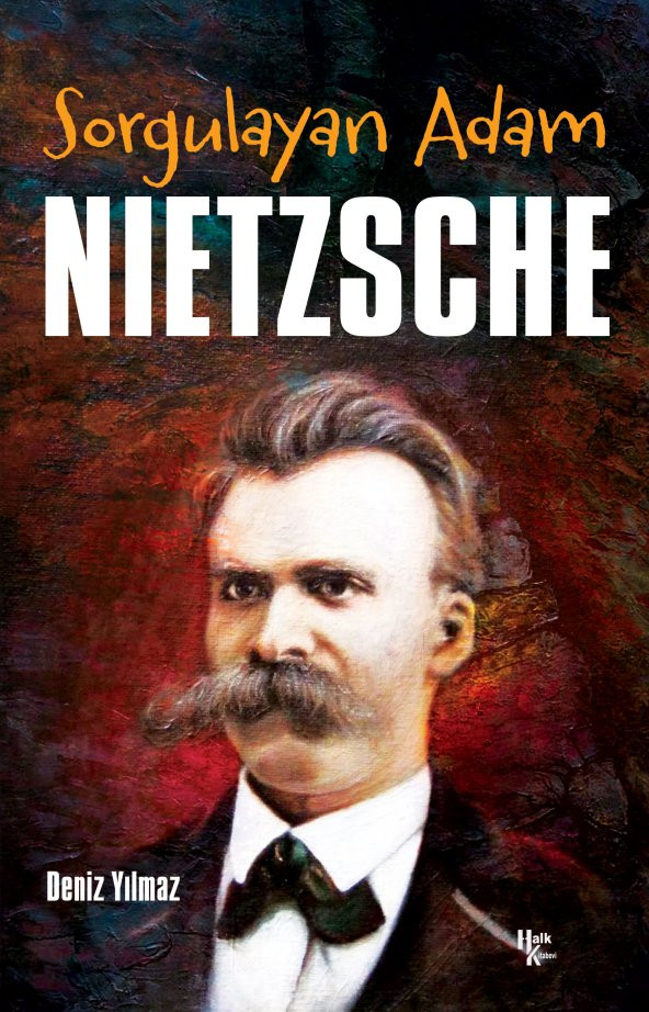 Halk Kitabevi Sorgulayan Adam Nietzsche